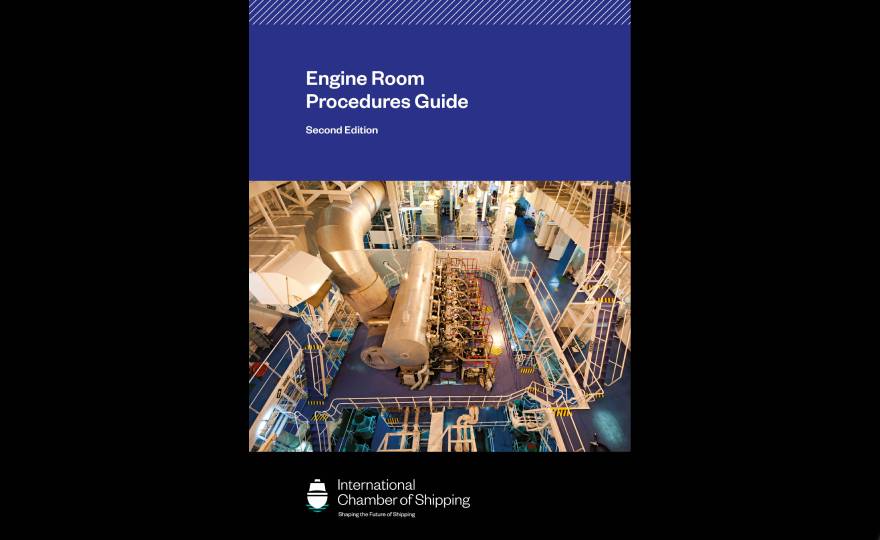 ICS Publications launches second edition of Engine Room Procedures Guide